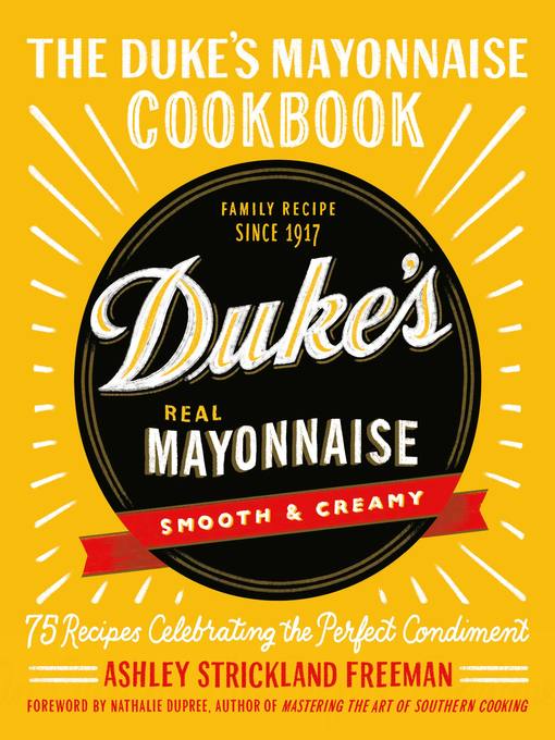 Cover image for The Duke's Mayonnaise Cookbook